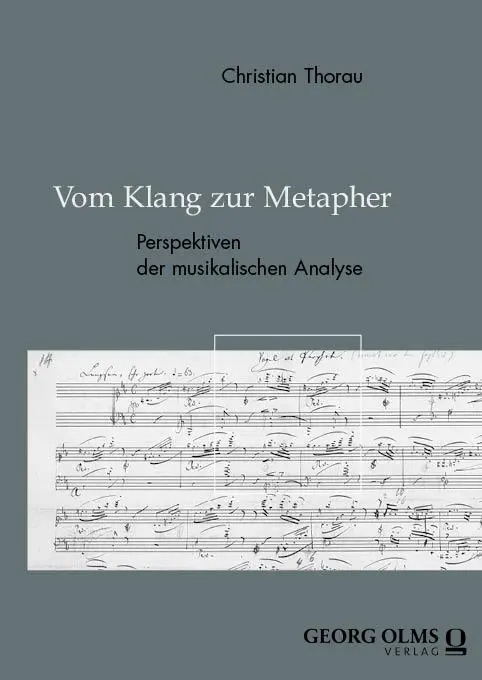 Cover: 9783487166872 | Vom Klang zur Metapher | Perspektiven der musikalischen Analyse | Buch