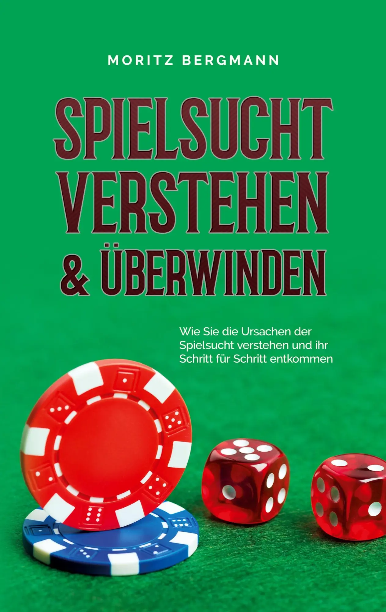 Cover: 9783757816872 | Spielsucht verstehen &amp; überwinden: Wie Sie die Ursachen der...