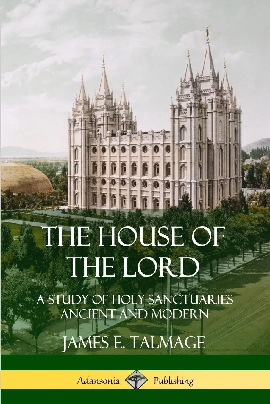 Cover: 9780359746972 | The House of the Lord | A Study of Holy Sanctuaries Ancient and Modern