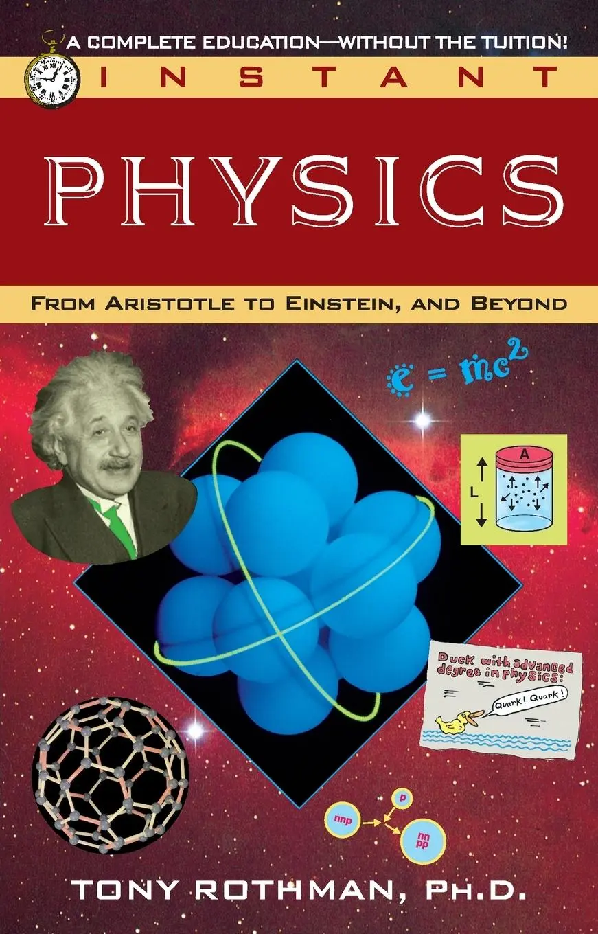 Cover: 9780449906972 | Instant Physics | From Aristotle to Einstein, and Beyond | Rothman
