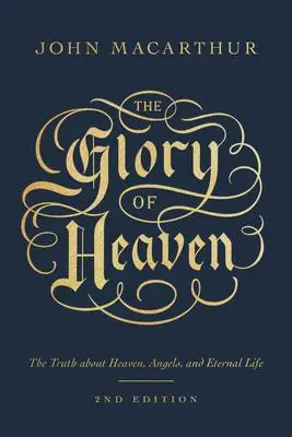 Cover: 9781433586972 | The Glory of Heaven | John Macarthur | Taschenbuch | Englisch | 2023
