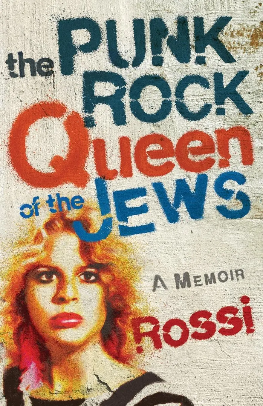 Cover: 9781647426972 | The Punk-Rock Queen of the Jews | A Memoir | Rossi | Taschenbuch