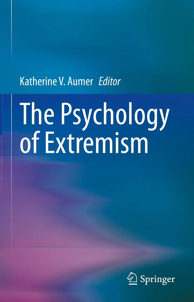 Cover: 9783030596972 | The Psychology of Extremism | Katherine V. Aumer | Buch | xxi | 2021