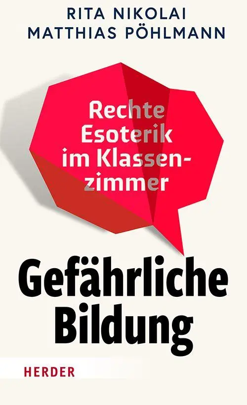 Cover: 9783451036972 | Gefährliche Bildung | Rechte Esoterik im Klassenzimmer | Buch | 320 S.
