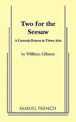 Cover: 9780573617072 | Two for the Seesaw | Wiliam Gibson | Taschenbuch | Englisch | 2011