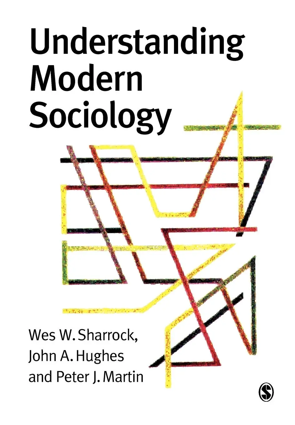 Cover: 9780761957072 | Understanding Modern Sociology | Wes Sharrock (u. a.) | Taschenbuch