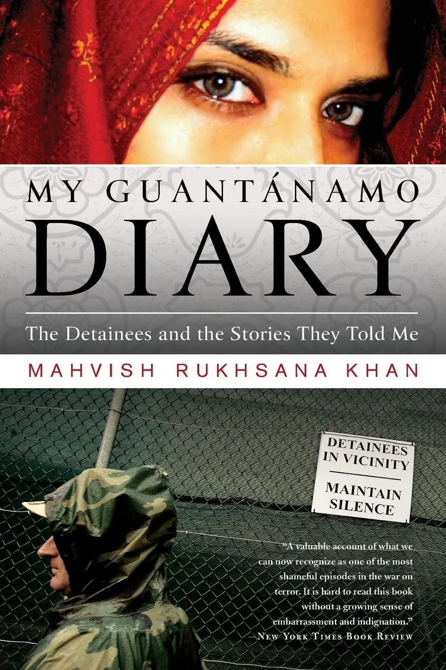 Cover: 9781586487072 | My Guantanamo Diary | The Detainees and the Stories They Told Me
