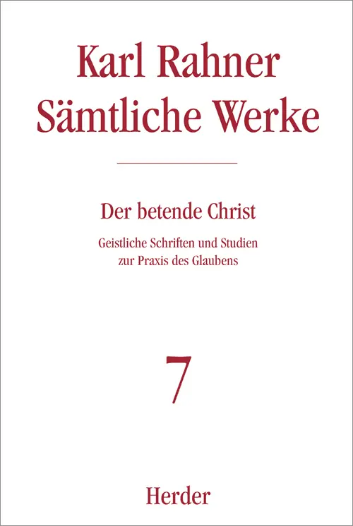 Cover: 9783451237072 | Karl Rahner Sämtliche Werke | Karl Rahner | Buch | 576 S. | Deutsch