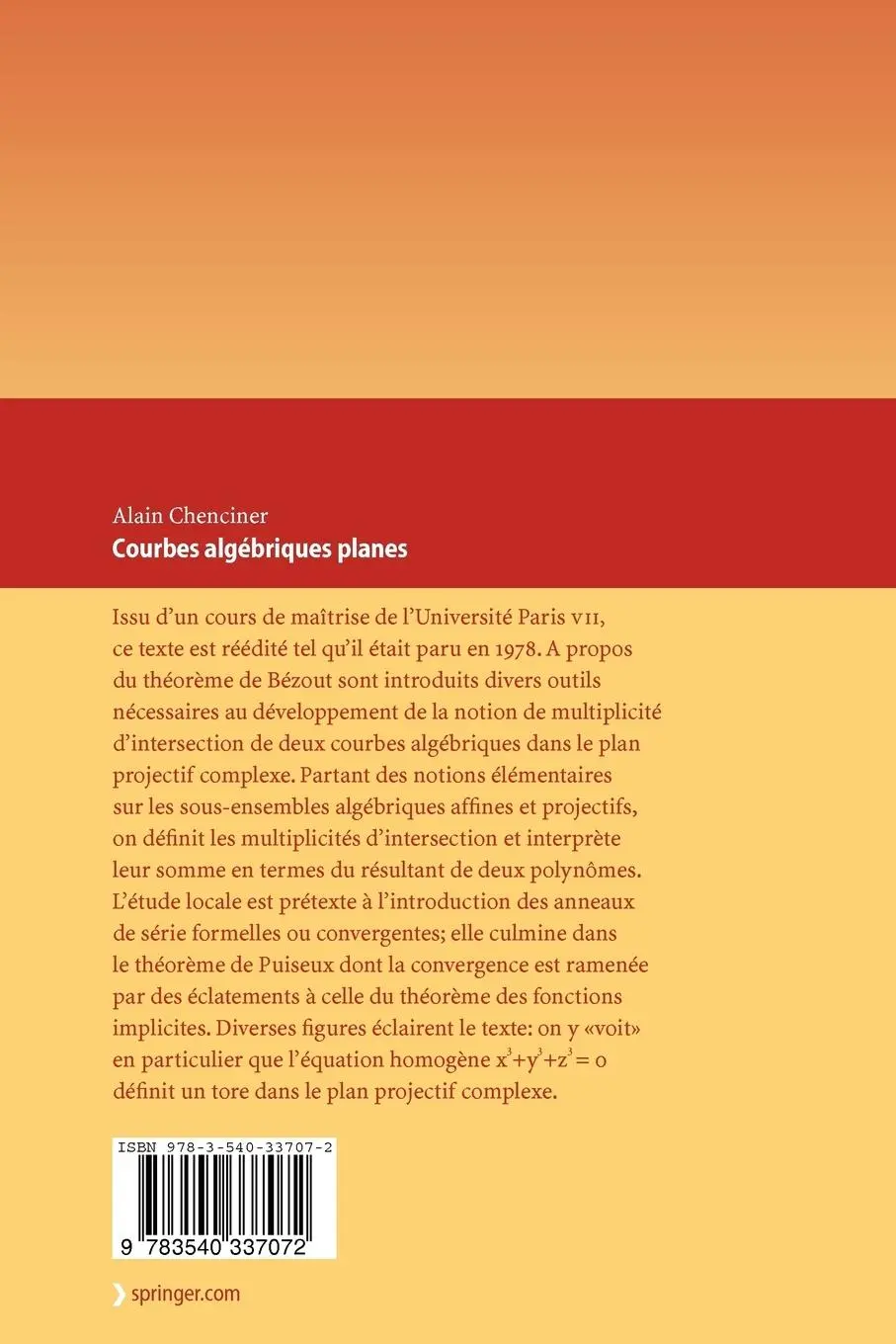 Rückseite: 9783540337072 | Courbes Algébriques Planes | Alain Chenciner | Taschenbuch | 2007