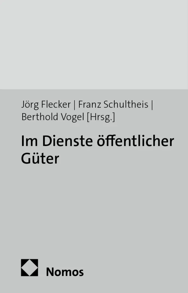 Cover: 9783836067072 | Im Dienste öffentlicher Güter | Jörg Flecker (u. a.) | Taschenbuch