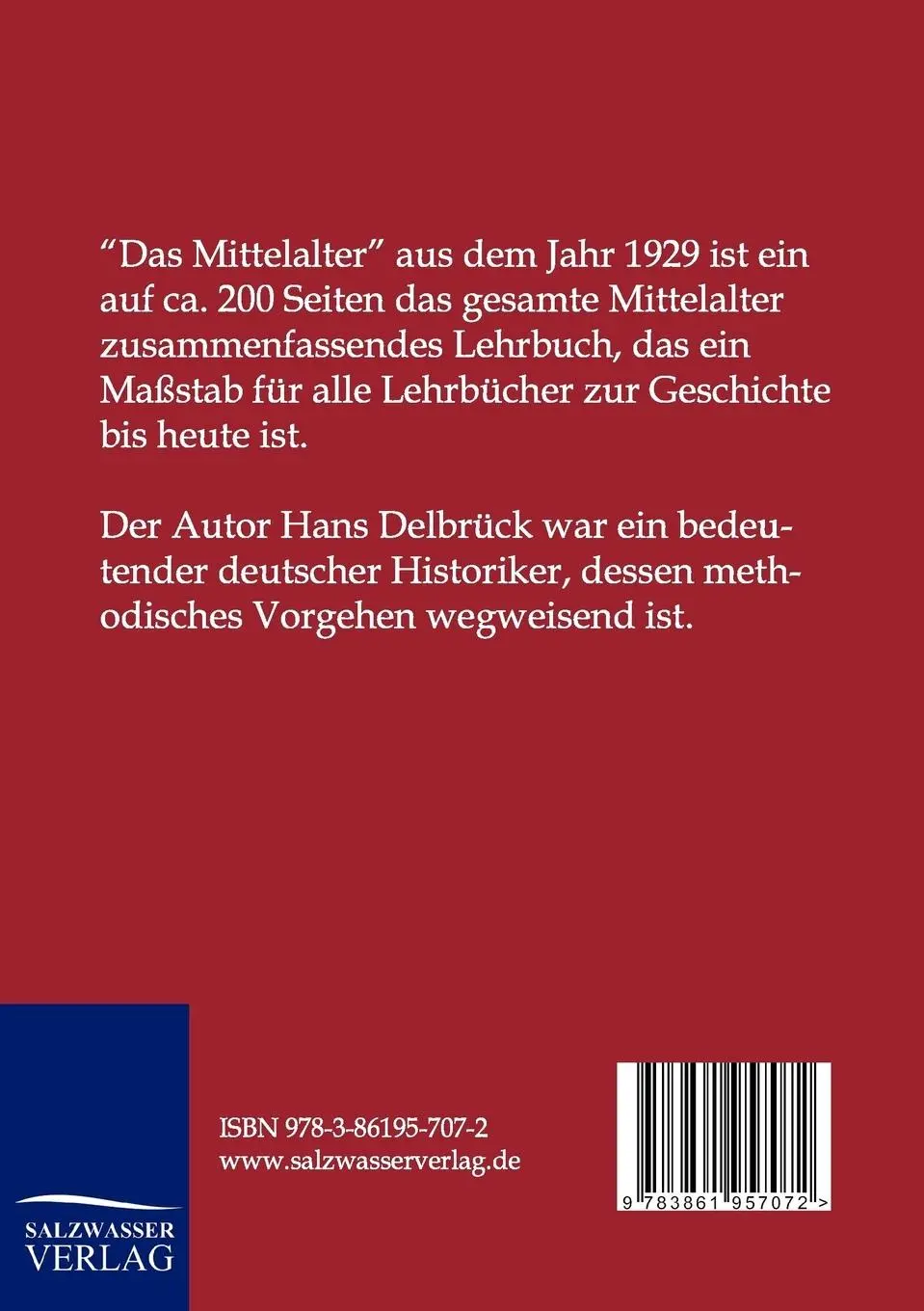 Rückseite: 9783861957072 | Das Mittelalter | Hans Delbrück | Taschenbuch | 216 S. | Deutsch