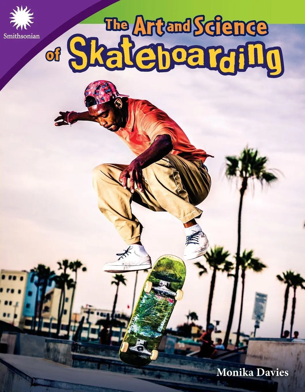Cover: 9781493867172 | The Art and Science of Skateboarding | Monika Davies | Taschenbuch