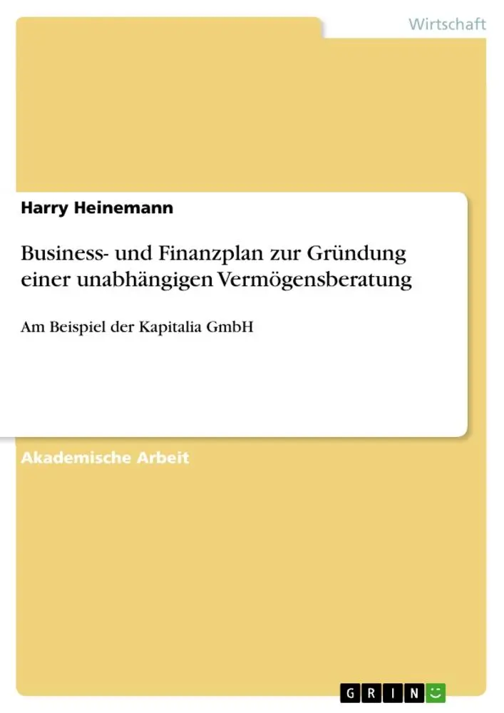 Cover: 9783668137172 | Business- und Finanzplan zur Gründung einer unabhängigen...