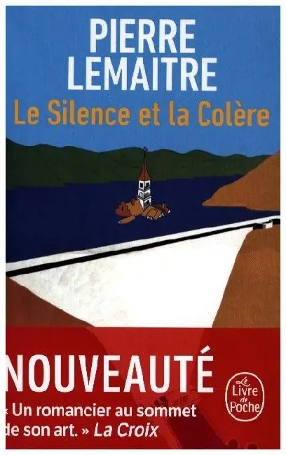 Cover: 9782253247272 | Le silence et la colère | Pierre Lemaitre | Taschenbuch | Französisch