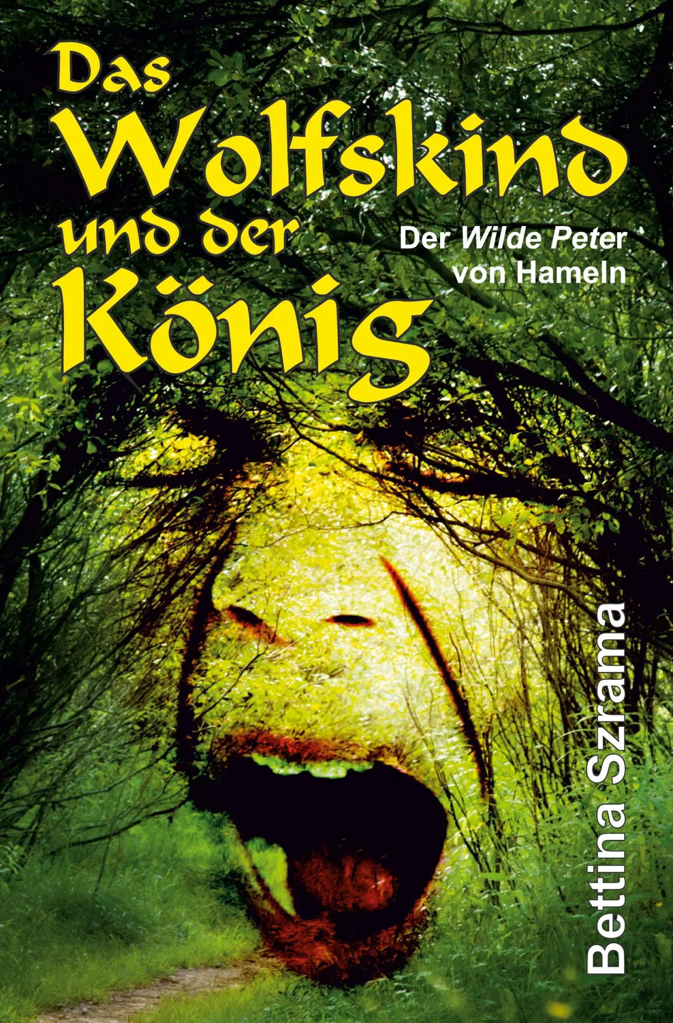 Cover: 9783347127272 | Das Wolfskind und der König | Der »Wilde Peter« von Hameln | Szrama