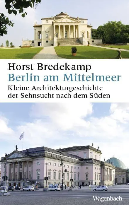 Cover: 9783803137272 | Berlin am Mittelmeer | Horst Bredekamp | Taschenbuch | 192 S. | 2023