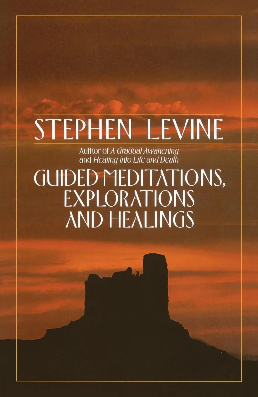 Cover: 9780385417372 | Guided Meditations, Explorations and Healings | Stephen Levine | Buch