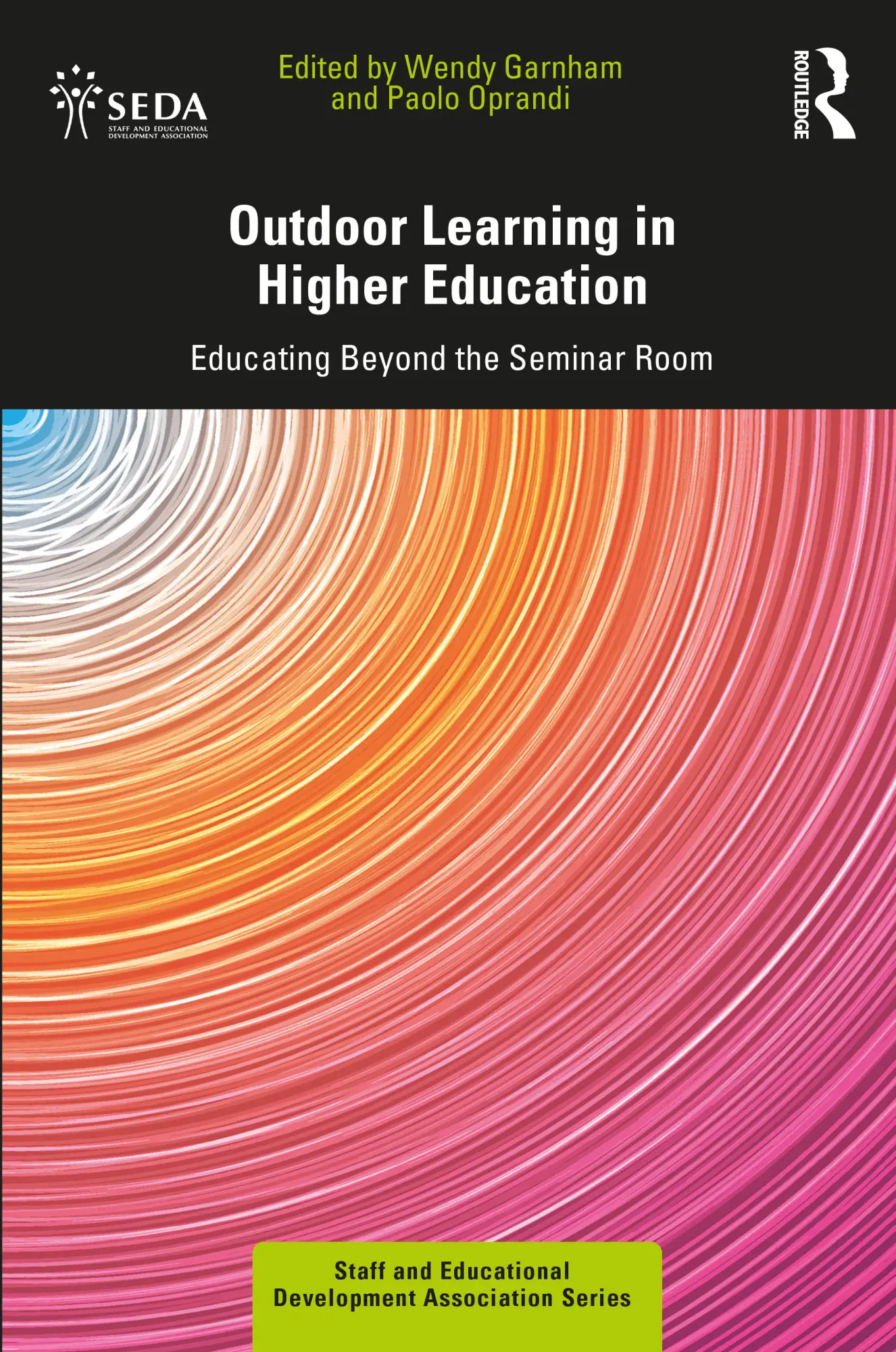 Cover: 9781032567372 | Outdoor Learning in Higher Education | Wendy Garnham (u. a.) | Buch