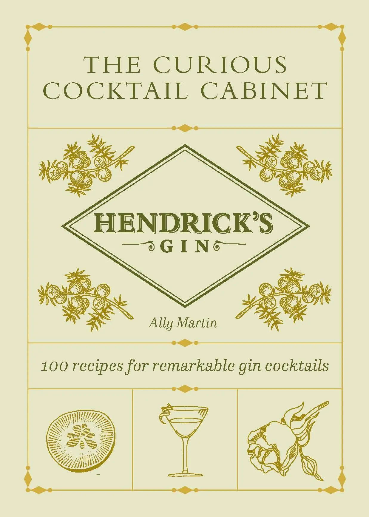 Cover: 9781529197372 | Hendrick's Gin's The Curious Cocktail Cabinet | Ally Martin (u. a.)