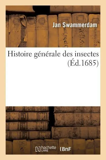 Cover: 9782329257372 | Histoire Générale Des Insectes | Jan Swammerdam | Taschenbuch | 2019