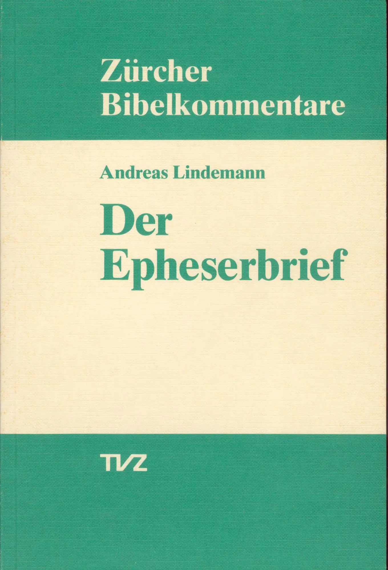 Cover: 9783290147372 | Lindemann, A: Epheserbrief | Andreas Lindemann | Taschenbuch | Deutsch
