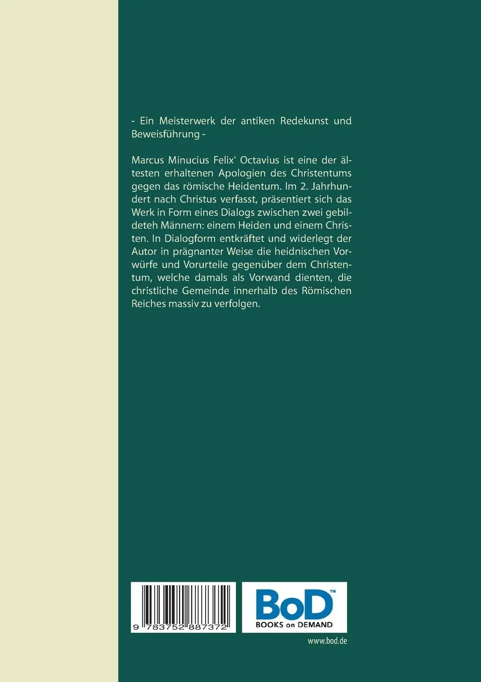 Rückseite: 9783752887372 | Octavius - Eine christliche Apologie aus dem 2. Jahrhundert | Felix