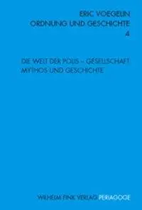 Cover: 9783770537372 | Die Welt der Polis | Periagoge / Ordnung und Geschichte 4 | Voegelin