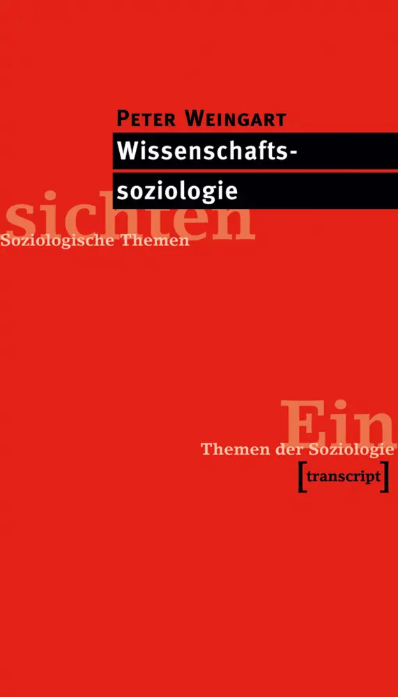 Cover: 9783933127372 | Wissenschaftssoziologie | Peter Weingart | Taschenbuch | 172 S. | 2003