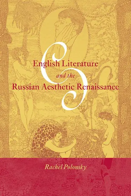 Cover: 9780521027472 | English Literature and the Russian Aesthetic Renaissance | Taschenbuch