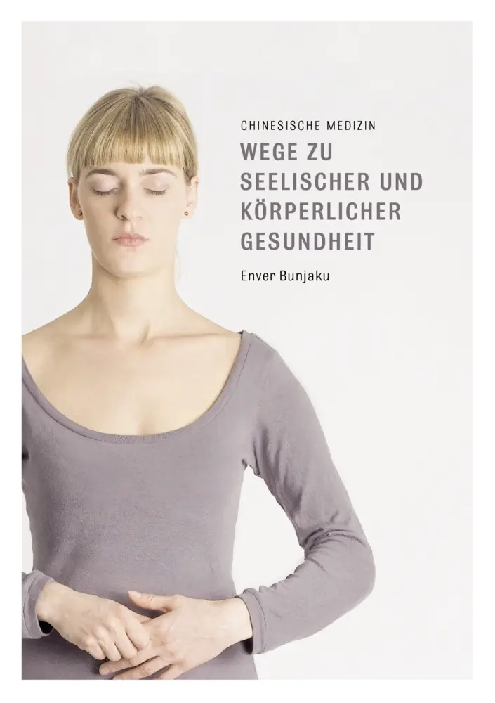 Cover: 9783837017472 | Wege zu seelischer und körperlicher Gesundheit | Chinesische Medizin