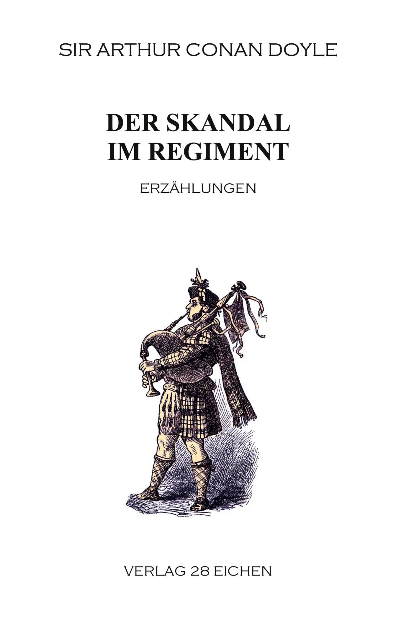 Cover: 9783940597472 | Der Skandal im Regiment | Erzählungen | Arthur Conan Doyle | Buch