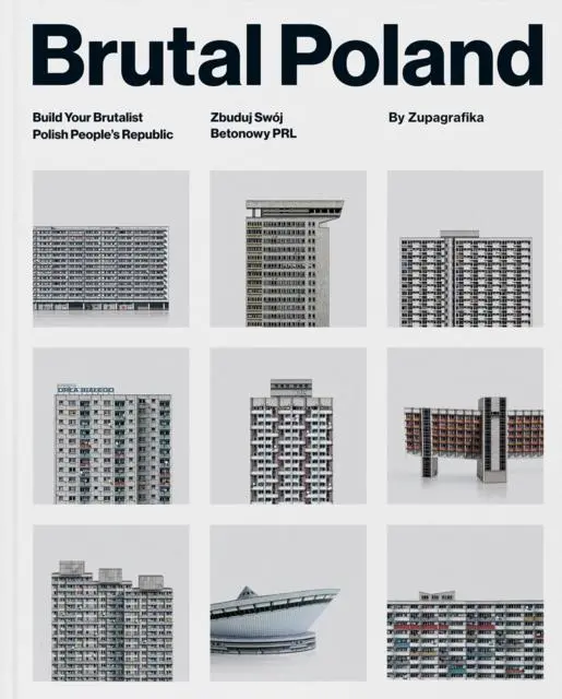 Cover: 9788395057472 | Brutal Poland | Build Your Brutalist Polish People's Republic | Buch