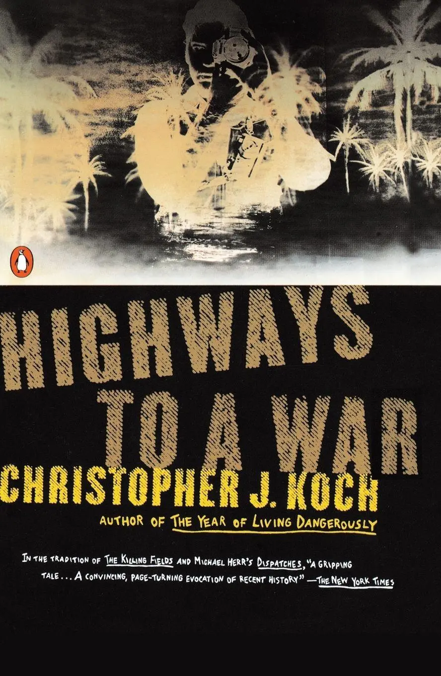 Cover: 9780140247572 | Highways to a War | Christopher J. Koch | Taschenbuch | Englisch