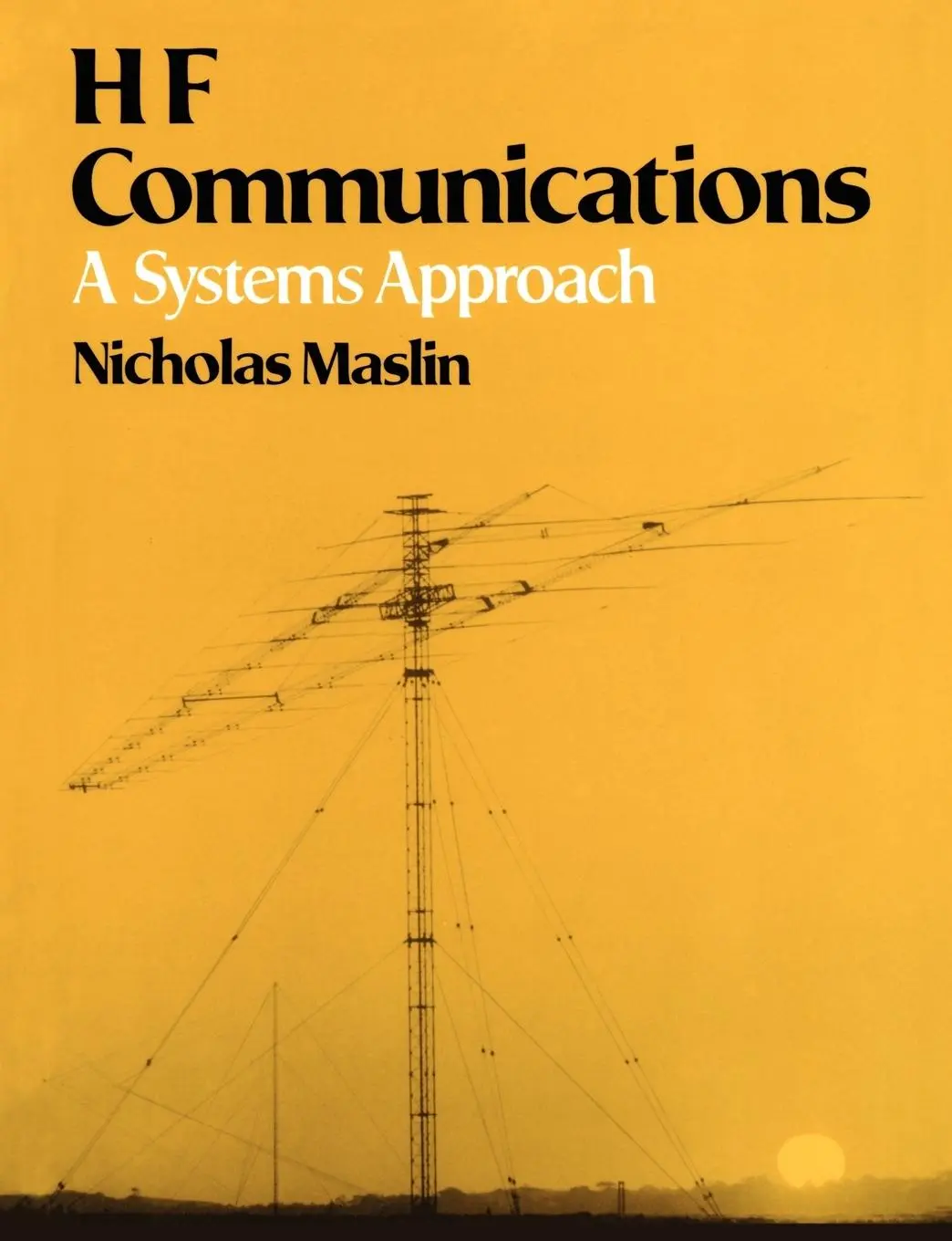 Cover: 9780306427572 | HF Communications: A Systems Approach | Nicholas M. Maslin | Buch