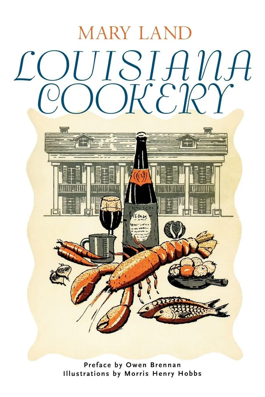 Cover: 9781578067572 | Louisiana Cookery | Mary Land | Taschenbuch | Englisch | 2010
