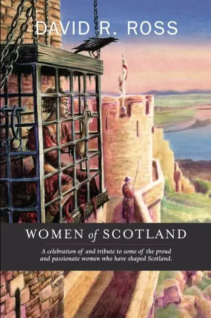 Cover: 9781906817572 | Women of Scotland | David R. Ross | Taschenbuch | Englisch | 2010