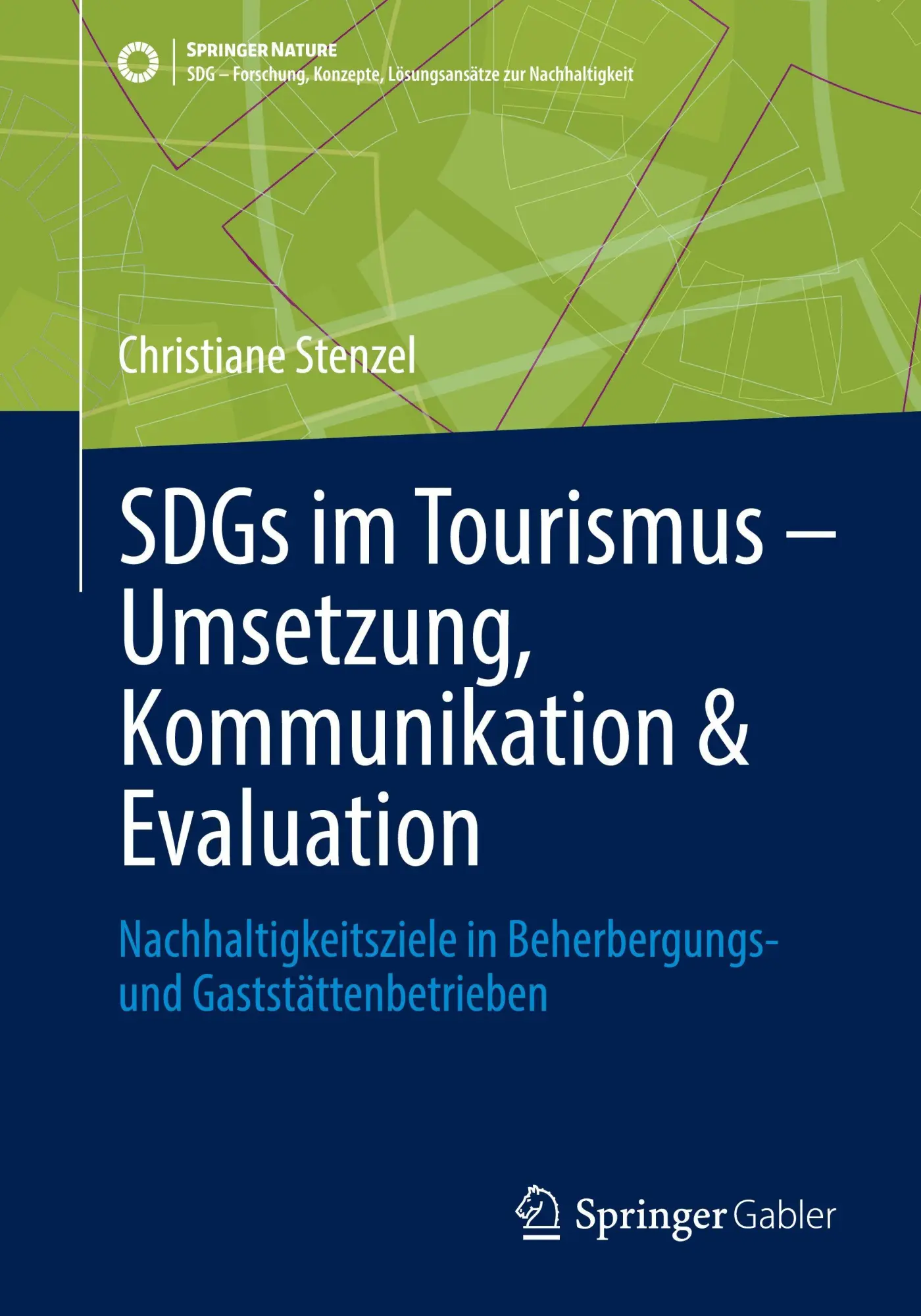 SDGs im Tourismus - Umsetzung, Kommunikation & Evaluation