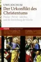 Cover: 9783836707572 | Der Urkonflikt des Christentums | Uwe Jochum | Taschenbuch | 117 S.