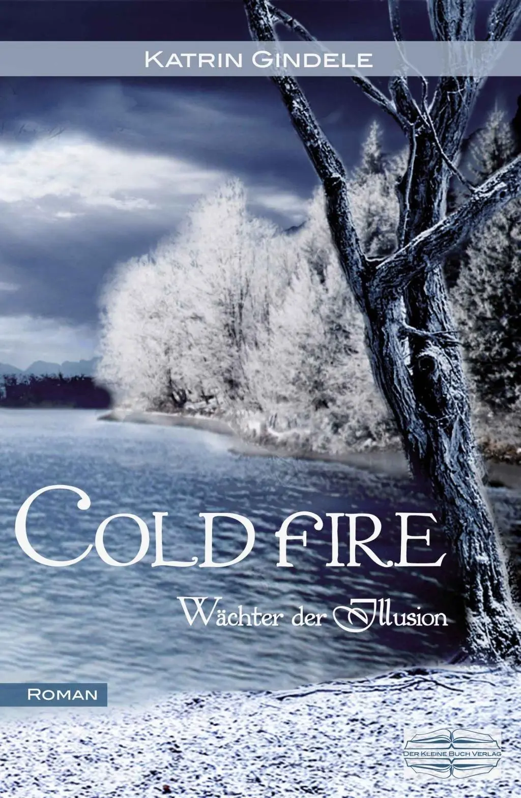 Cover: 9783942637572 | Cold Fire, 3 Teile | Roman | Katrin Gindele | Bundle | Deutsch | 2015