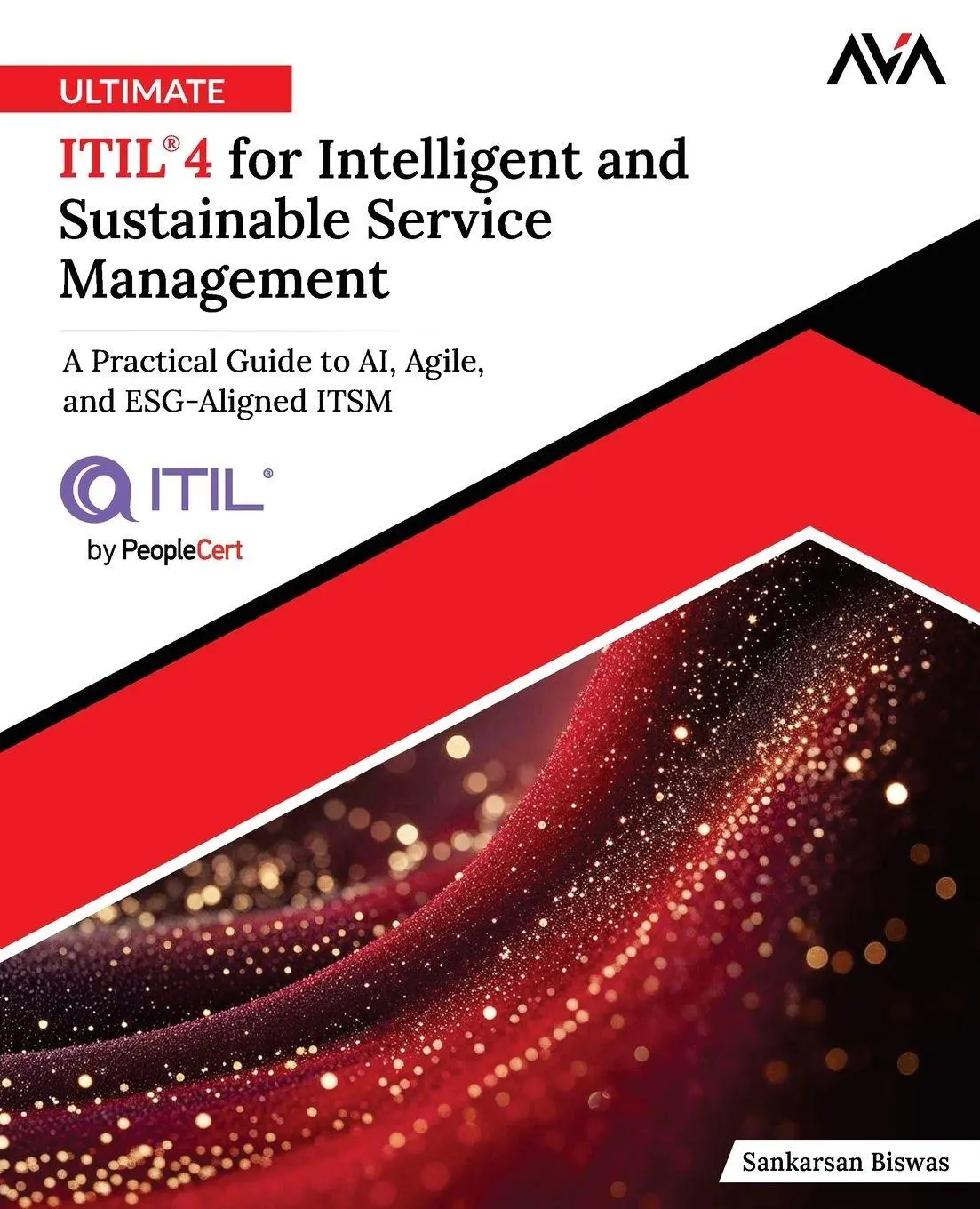 Cover: 9789349887572 | Ultimate ITIL® 4 for Intelligent and Sustainable Service Management
