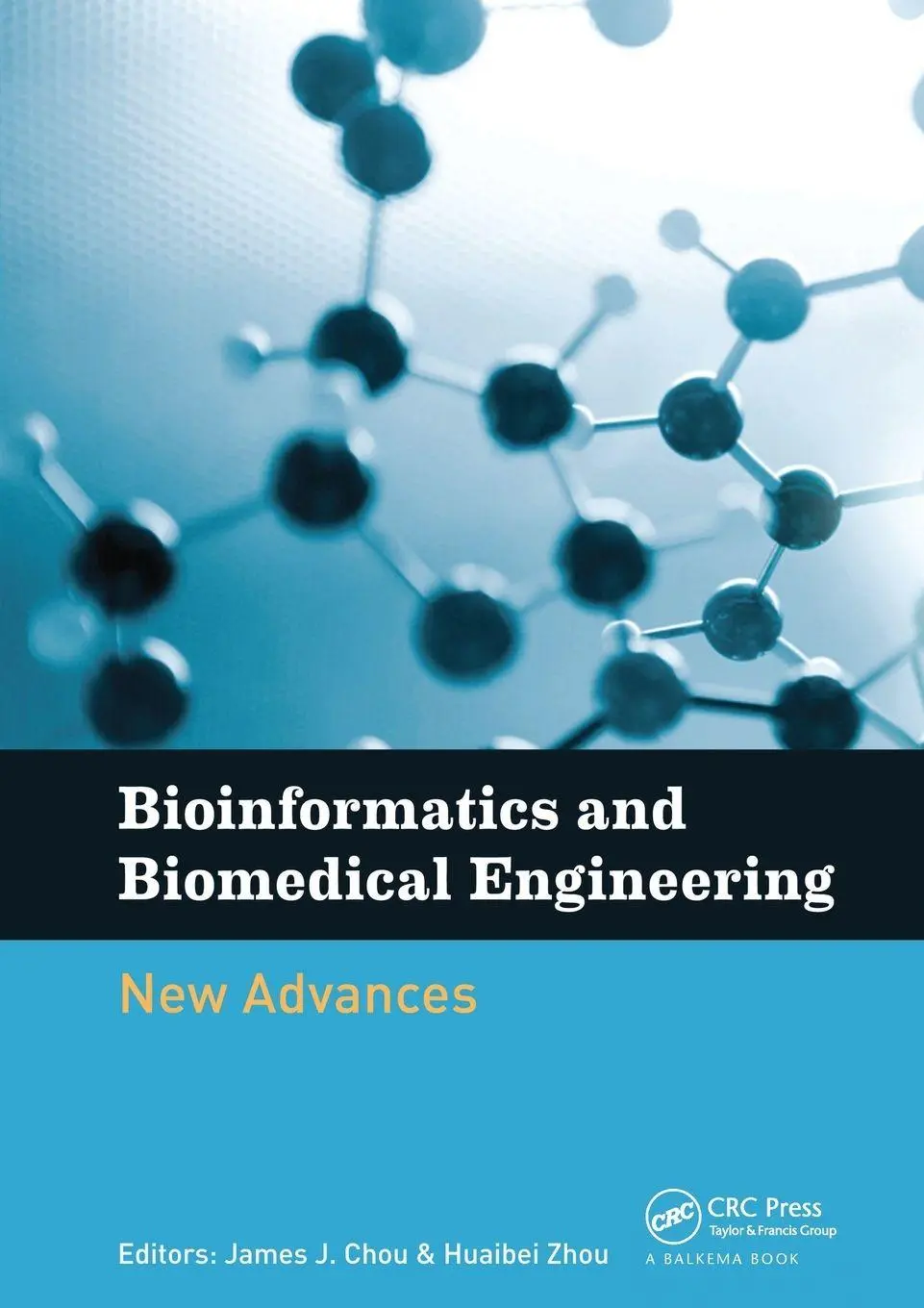 Cover: 9780367737672 | Bioinformatics and Biomedical Engineering | James Chou (u. a.) | Buch