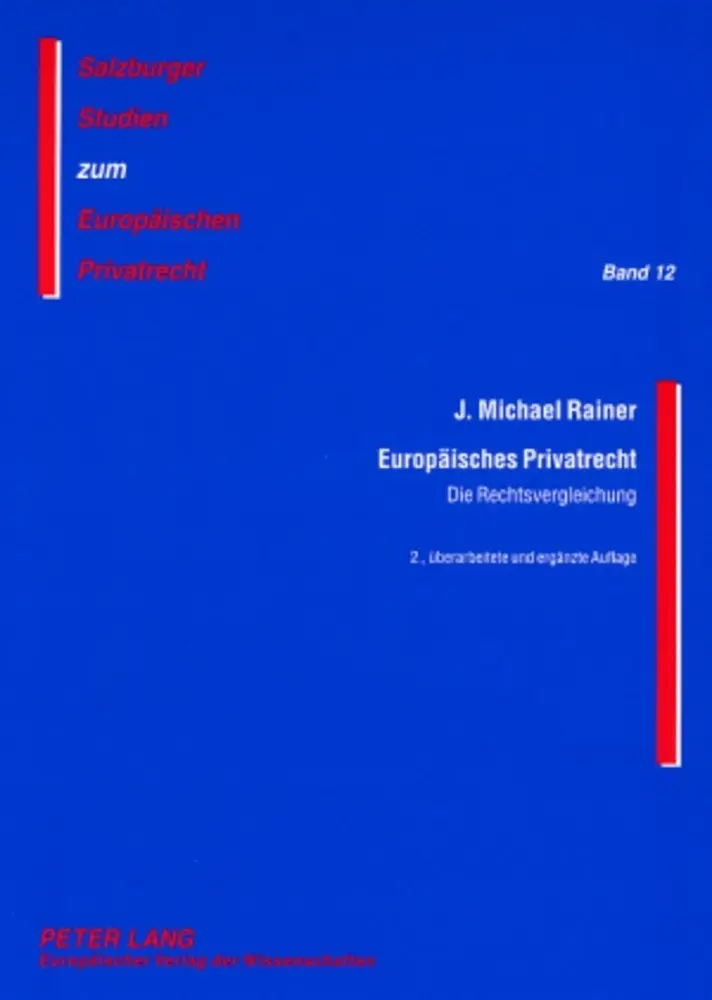 Cover: 9783631527672 | Europäisches Privatrecht | Die Rechtsvergleichung | J. Michael Rainer