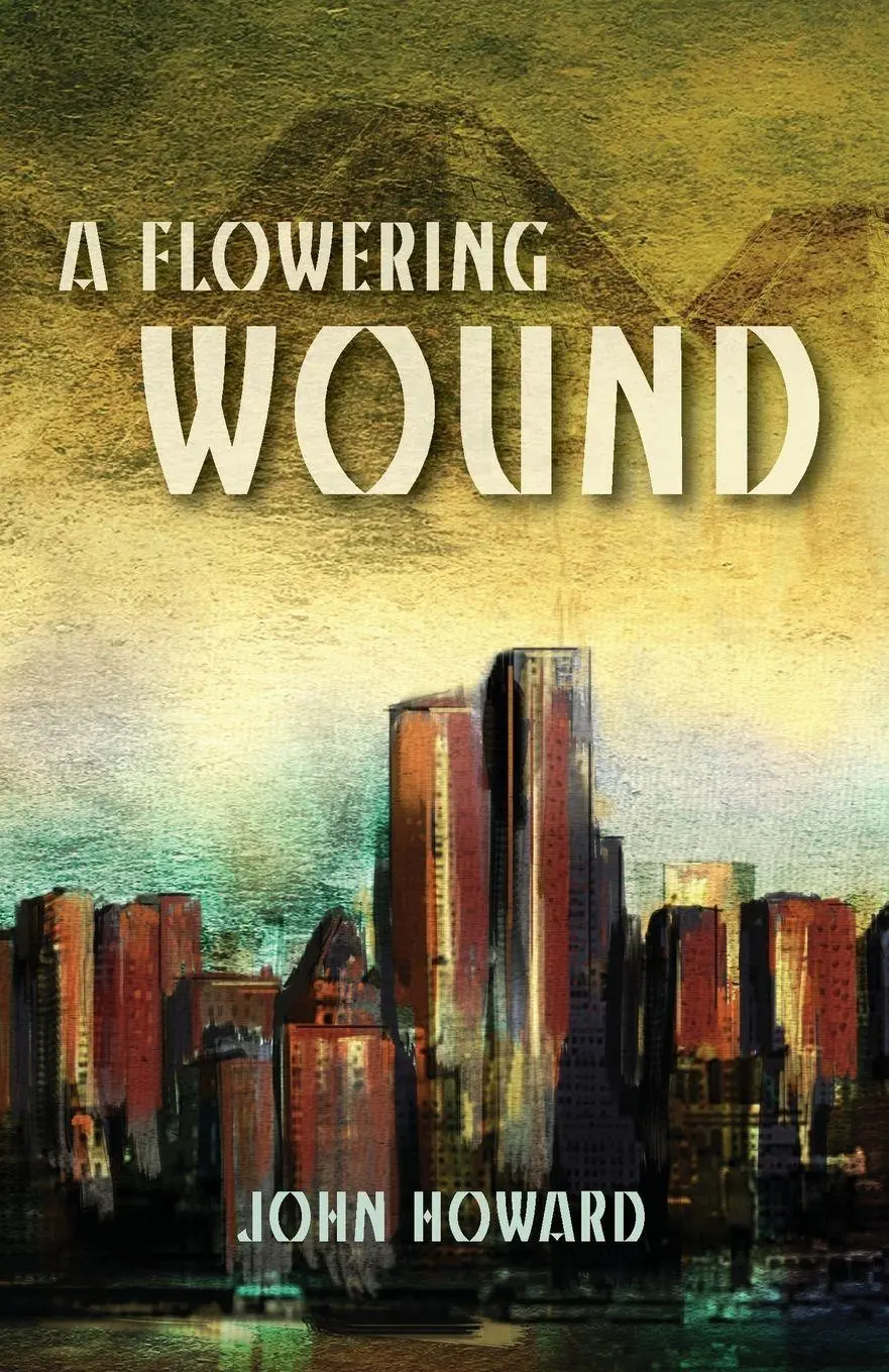 Cover: 9781783807772 | A Flowering Wound | John Howard | Taschenbuch | Englisch | 2024