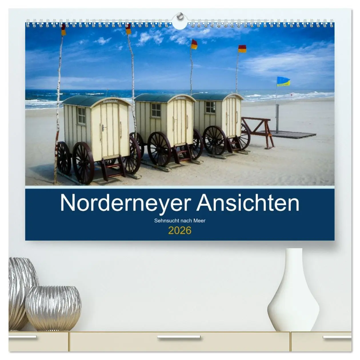 Cover: 9783457447772 | Norderneyer Ansichten (hochwertiger Premium Wandkalender 2026 DIN...