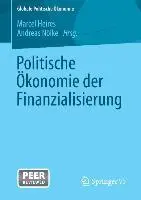 Cover: 9783658037772 | Politische Ökonomie der Finanzialisierung | Marcel Heires (u. a.)