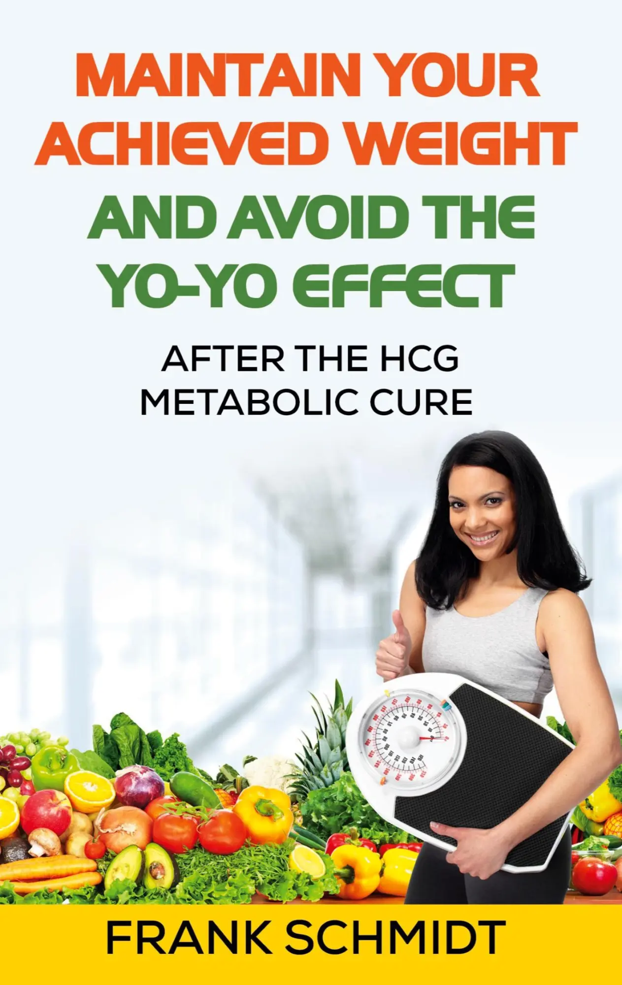 Cover: 9783752607772 | Maintain your Achieved Weight - and Avoid the Yo-Yo Effect | Schmidt