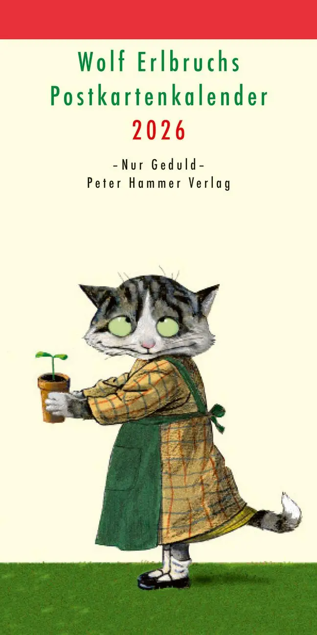 Cover: 9783779507772 | Wolf Erlbruchs Postkartenkalender 2026 | Nur Geduld | Wolf Erlbruch