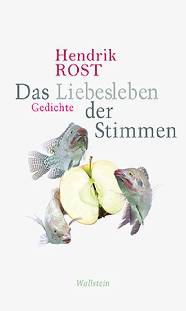 Cover: 9783835317772 | Das Liebesleben der Stimmen | Gedichte | Hendrik Rost | Buch | 96 S.