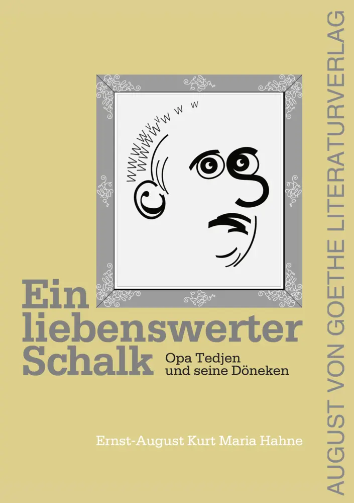 Cover: 9783837227772 | Ein liebenswerter Schalk | Opa Tedchen und seine Döneken | Hahne