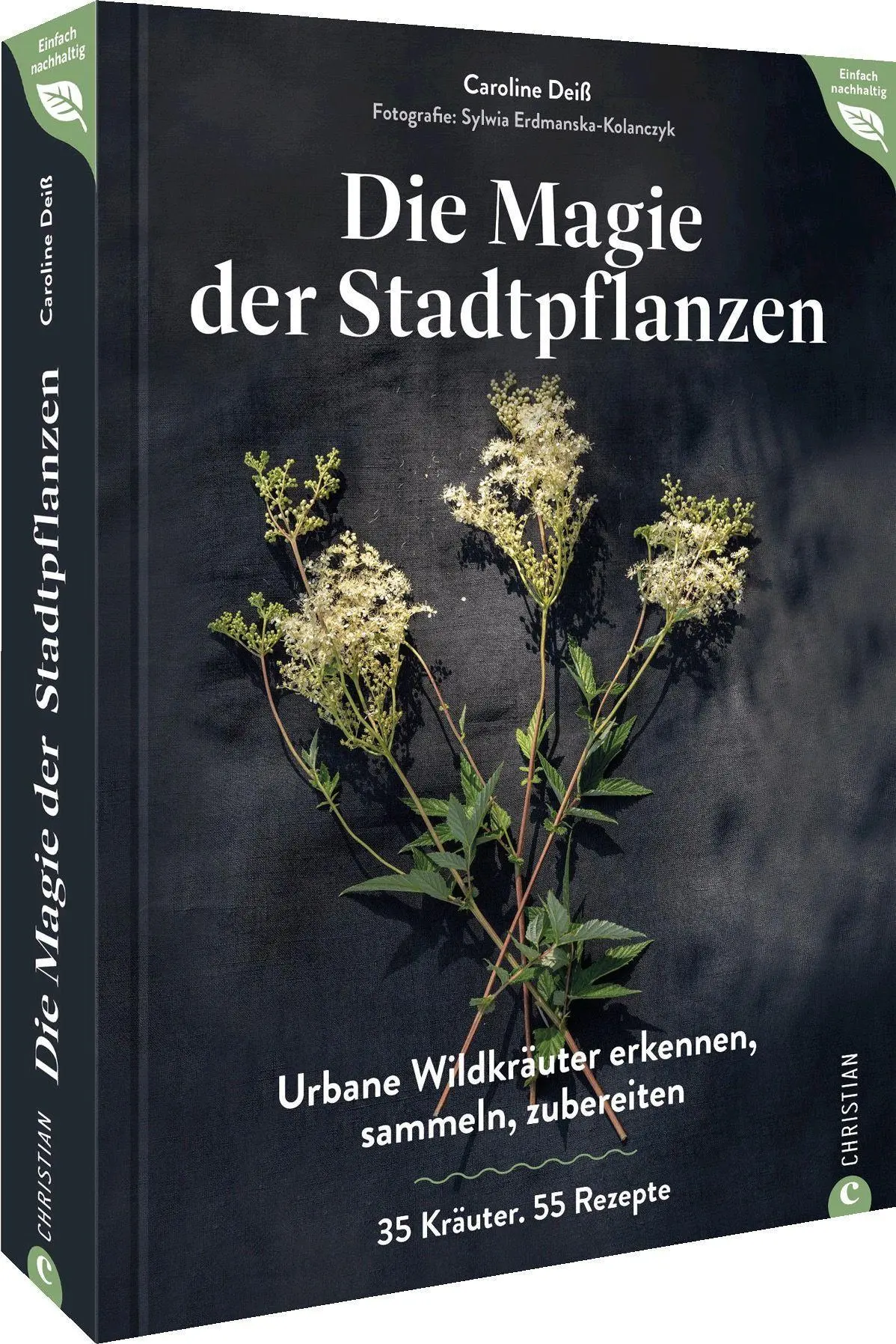 Cover: 9783959617772 | Magie der Stadtpflanzen | Caroline Deiß | Buch | 192 S. | Deutsch